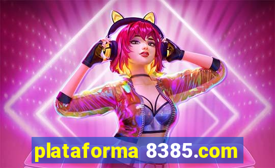 plataforma 8385.com